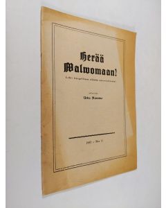 Kirjailijan Urho Muroma käytetty teos Herää valvomaan 11/1953