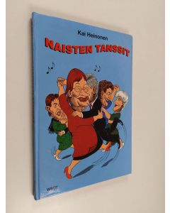 Kirjailijan Kai Heinonen käytetty kirja Naisten tanssit