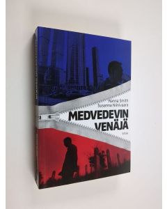 Kirjailijan Susanna Niinivaara & Hanna Smith käytetty kirja Medvedevin Venäjä