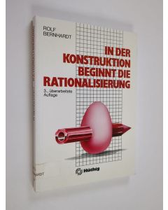 Kirjailijan Rolf Bernhardt käytetty kirja In der Konstruktion beginnt die Rationalisierung