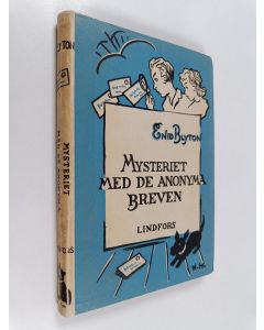 Kirjailijan Enid Blyton käytetty kirja Mysteriet med de anonyma breven : de fem deckarnas och spårhundens fjärde äventyr
