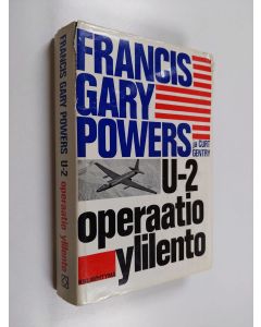 Kirjailijan Francis Gary Powers käytetty kirja U-2 operaatio ylilento