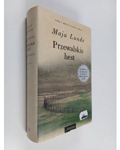 Kirjailijan Maja Lunde käytetty kirja Przewalskis hest : roman