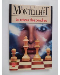 Kirjailijan Hubert Monteilhet käytetty kirja Le retour des cendres - roman