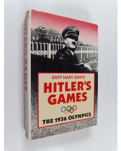 Kirjailijan Duff Hart-Davis käytetty kirja Hitler's Games : The 1936 Olympics