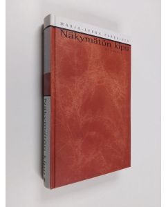 Kirjailijan Marja-Leena Parkkinen käytetty kirja Näkymätön kipu