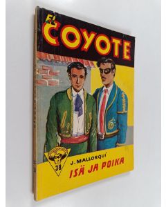 Kirjailijan Jose Mallorqui käytetty kirja Isä ja poika