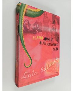 Kirjailijan Lido Salonen käytetty kirja Elämä jota en olisi halunnut elää