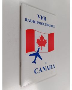 käytetty teos VFR radio procedures in canada