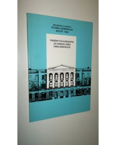 Tekijän Katariina ym. Jalonen  käytetty kirja Yhdentyvä Eurooppa ja kansallinen omaleimaisuus : Helsingin yliopisto, studia generalia, kevät 1994