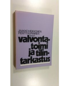 Kirjailijan Jaakko Heikkonen käytetty kirja Valvontatoimi ja tilintarkastus