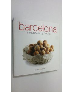 käytetty kirja Barcelona : gastronomia y cocina