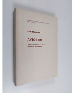 Kirjailijan Sami Mahkonen käytetty kirja Avioero - tutkimus avioliittolain erosäännösten taustasta ja tarkoituksesta