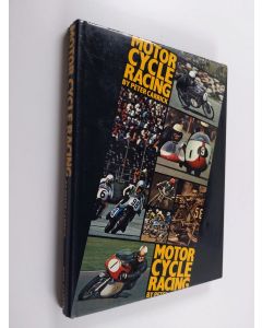Kirjailijan Peter Carrick käytetty kirja Motor cycle racing