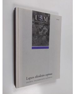 käytetty kirja Lapsen oikeuksien sopimus : Suomen ensimmäinen raportti