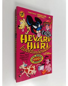 Tekijän Pirkko-Liisa Perttula  käytetty kirja Hevarihiiri kuokkavieraana