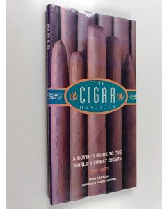 Kirjailijan Mark Stücklin käytetty kirja The Cigar Handbook - A Buyer's Guide to the World's Finest Cigar Brands
