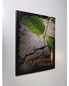 Kirjailijan Marli Spieker käytetty kirja Kun toivo voittaa (signeerattu)