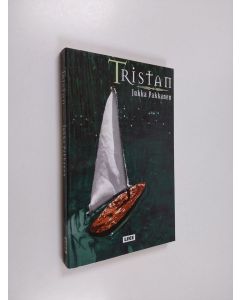 Kirjailijan Jukka Pakkanen käytetty kirja Tristan