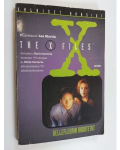 Kirjailijan Les Martin käytetty kirja X-Files : Bellefleurin kadotetut