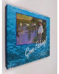 Kirjailijan Anna Nicholas käytetty kirja Gone Fishing - A Selection of Poems and Quotations