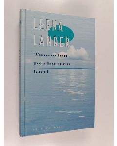Kirjailijan Leena Lander käytetty kirja Tummien perhosten koti