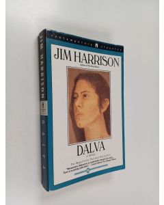 Kirjailijan Jim Harrison käytetty kirja Dalva - A Novel