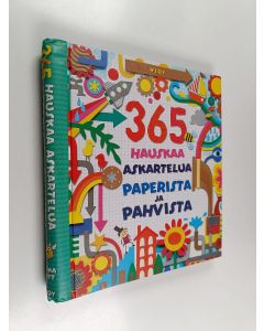 Kirjailijan Fiona Watt käytetty teos 365 hauskaa askartelua paperista ja pahvista