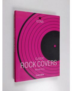 Kirjailijan Michael Ochs käytetty kirja Classic rock covers