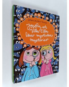 Kirjailijan Johan Unenge käytetty kirja Josefin och Villa-Ulla löser mystiska mysterier