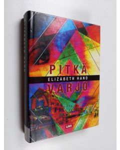 Kirjailijan Elizabeth Hand käytetty kirja Pitkä varjo