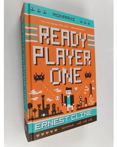 Kirjailijan Ernest Cline käytetty kirja Ready player one