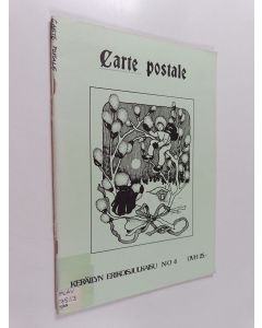 käytetty teos Carte postale : Keräilyn erikoisjulkaisu N:o 4