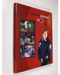 käytetty kirja Poliisi kertoo 2012 : suomalaisia rikostapauksia (ERINOMAINEN)