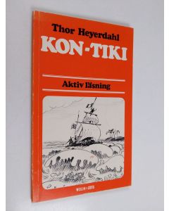 Kirjailijan Thor Heyerdahl käytetty kirja Expedition Kon-Tiki : Aktiv läsning