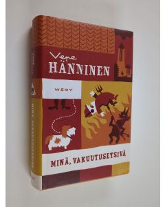 Kirjailijan Vepe Hänninen käytetty kirja Minä, vakuutusetsivä