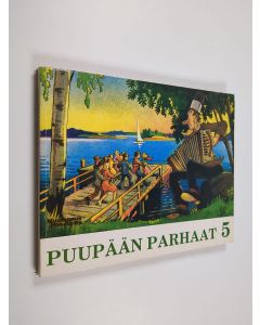Kirjailijan Fogeli & Ola Fogelberg käytetty kirja Puupään parhaat 5 : sarjakuvia