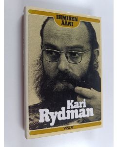 Kirjailijan Kari Rydman käytetty kirja Ihmisen ääni