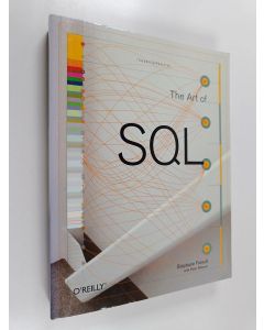 Kirjailijan Peter Robson & Stephane Faroult käytetty kirja The Art of SQL