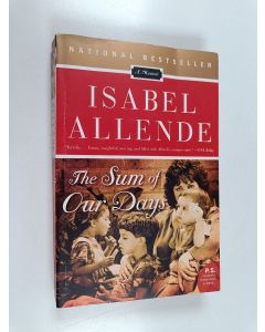 Kirjailijan Isabel Allende käytetty kirja The Sum of Our Days - A Memoir