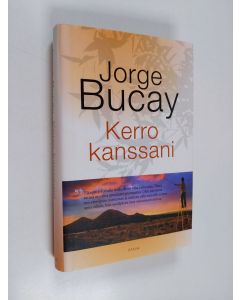 Kirjailijan Jorge Bucay käytetty kirja Kerro kanssani