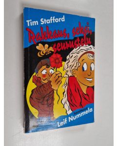 Kirjailijan Tim Stafford käytetty kirja Rakkaus, seksi, seurustelu