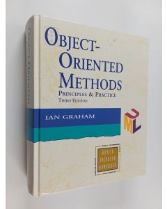 Kirjailijan Ian Graham & Alan O'Callaghan ym. käytetty kirja Object-oriented Methods - Principles & Practice