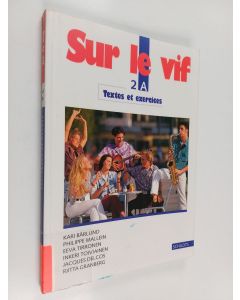 käytetty kirja Sur le vif, 2A - Textes et exercices