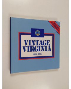 Kirjailijan Randall J. Bedwell käytetty kirja Vintage Virginia