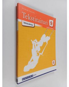 käytetty kirja Tekstitaituri 9E : äidinkieli ja kirjallisuus - Tehtäväkirja