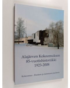 Kirjailijan Maiju Viitaniemi käytetty kirja Alajärven Kokoomuksen 85-vuotishistoriikki : 1923-2008