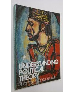 Kirjailijan Thomas A. Spragens käytetty kirja Understanding political theory