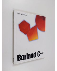 käytetty kirja Borland C++ - DOS Reference, version 4.5