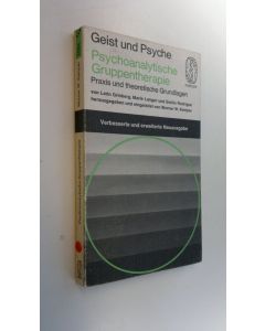 Kirjailijan Leon Ym. Grinberg käytetty kirja Geist und Psyche : Psychoanalytische Gruppentherapie Praxis un theoretische Grundlagen